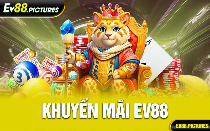 Khuyến Mãi EV88